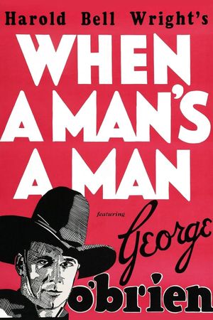 When a Man's a Man's poster