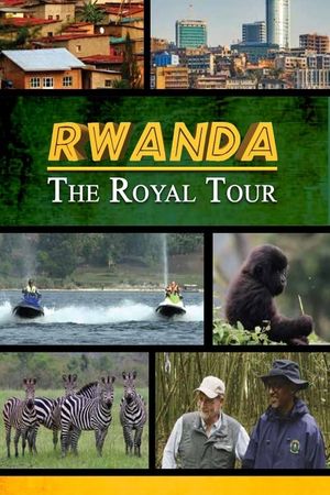 Rwanda: The Royal Tour's poster