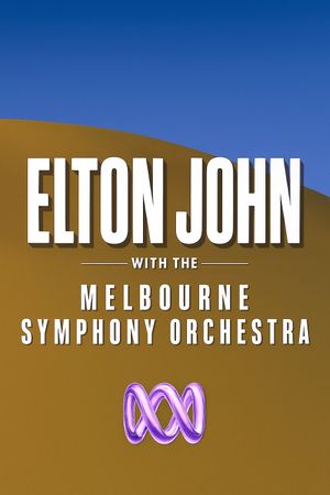 Elton John with the Melbourne Symphony Orchestra's poster