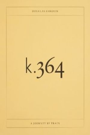 K.364: A Journey by Train's poster
