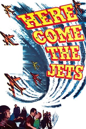 Here Come the Jets's poster