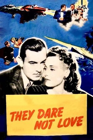 They Dare Not Love's poster