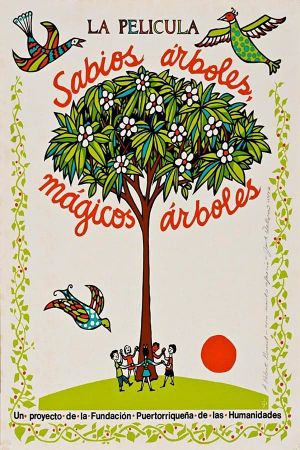 Sabios árboles, mágicos árboles's poster