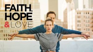 Faith, Hope & Love's poster