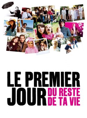 The First Day of the Rest of Your Life's poster