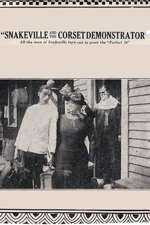 Snakeville and the Corset Demonstrator's poster