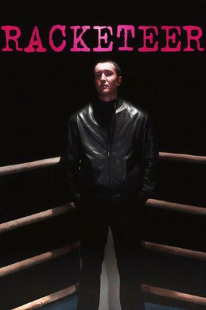 Racketeer's poster