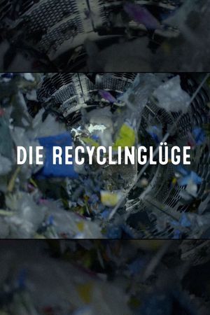 The Recycling Myth's poster