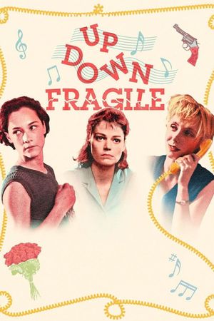 Up, Down, Fragile's poster