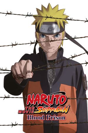 Naruto Shippuden the Movie: Blood Prison's poster