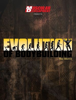 Evolution of Bodybuilding's poster