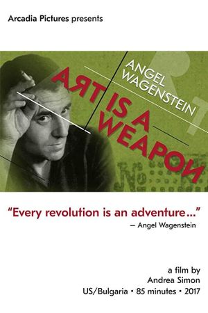 Angel Wagenstein: Art Is a Weapon's poster