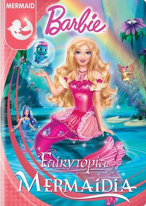 Barbie Fairytopia: Mermaidia's poster