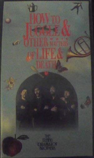 How to Juggle & Other Matters of Life & Death's poster