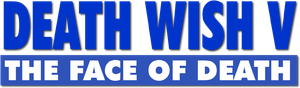Death Wish: The Face of Death's poster