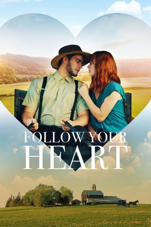 Follow Your Heart's poster