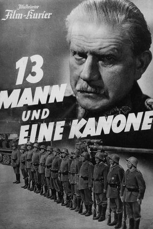Dreizehn Mann und eine Kanone's poster image