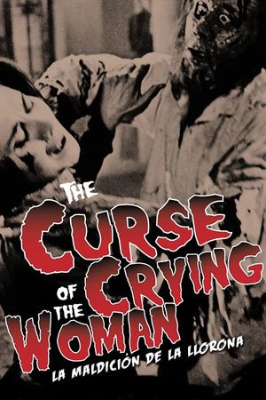 The Curse of the Crying Woman's poster