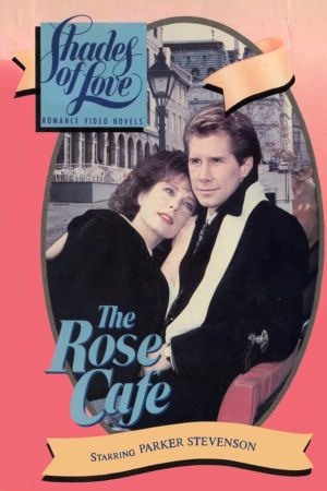 Shades of Love: The Rose Cafe's poster