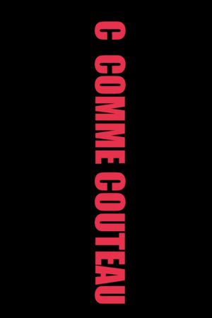 C as in Cut's poster