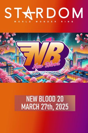 STARDOM New Blood 20's poster