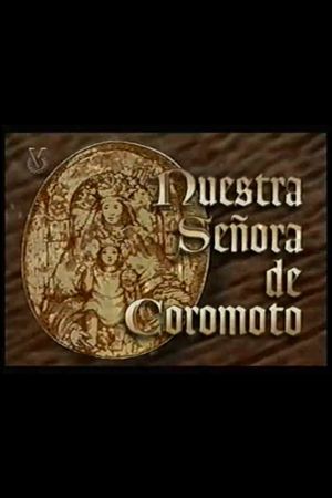 Nuestra Señora de Coromoto's poster