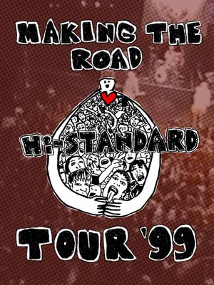 MAKING THE ROAD TOUR '99 FINAL's poster