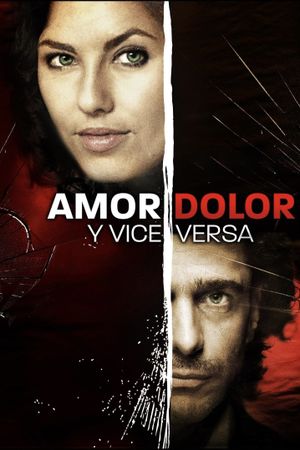 Love, Pain and Vice Versa's poster