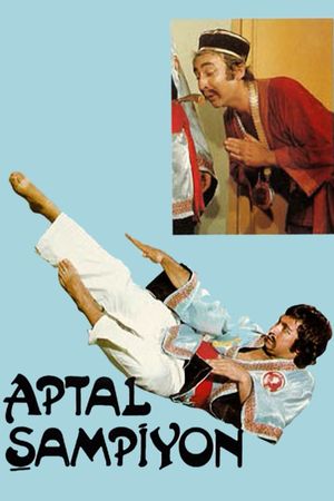 Aptal Sampiyon's poster