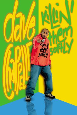 Dave Chappelle: Killin' Them Softly's poster