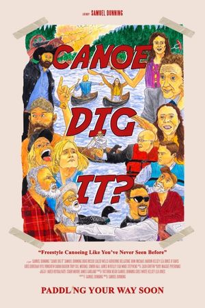 Canoe Dig It?'s poster