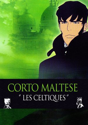 Corto Maltese: The Celts's poster