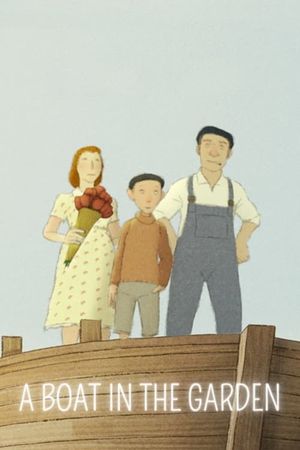 A Boat in the Garden's poster