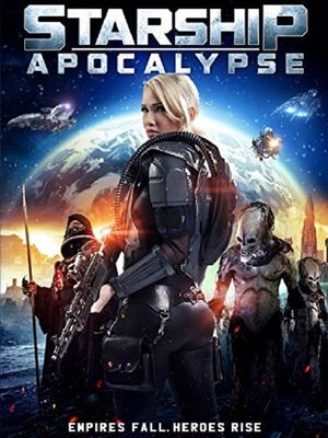 Starship: Apocalypse's poster