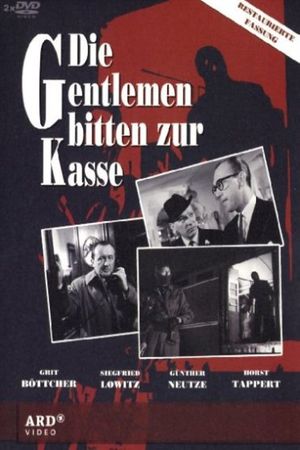 Die Gentlemen baten zur Kasse's poster