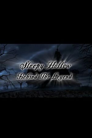 Sleepy Hollow: Behind the Legend's poster