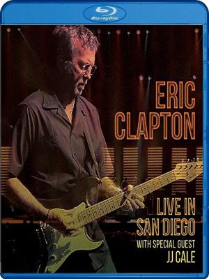 Eric Clapton: Live In San Diego (with Special Guest JJ Cale)'s poster