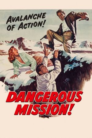Dangerous Mission's poster