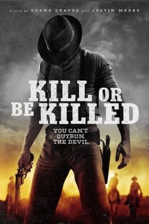 Kill or Be Killed's poster