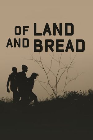 Of Land and Bread's poster