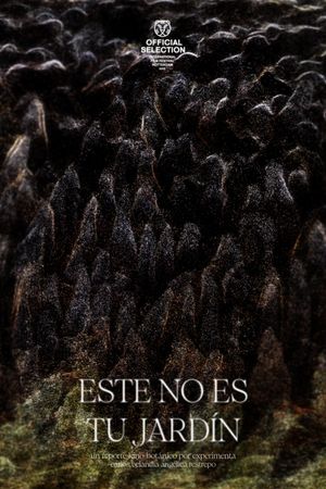 This Is Not Your Garden's poster