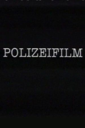 Polizeifilm's poster