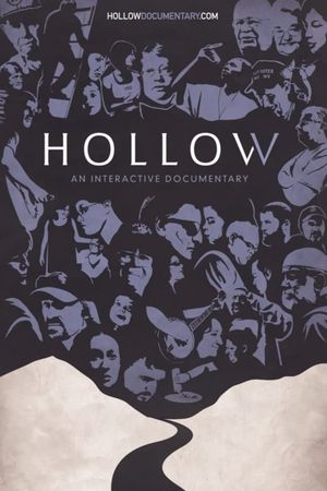 Hollow: An Interactive Documentary's poster