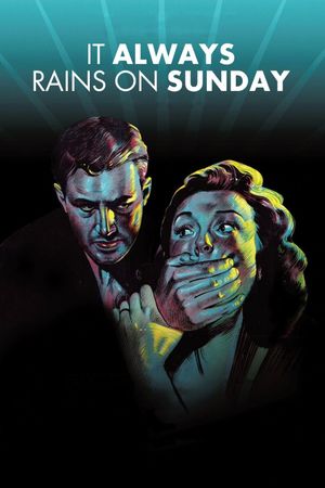 It Always Rains on Sunday's poster