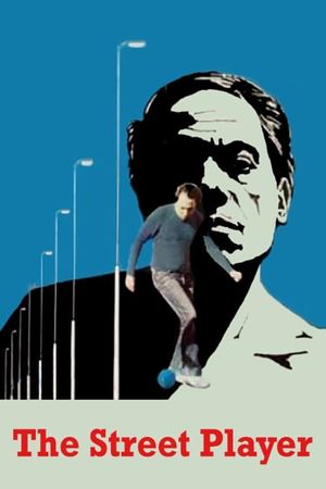 The Street Player's poster