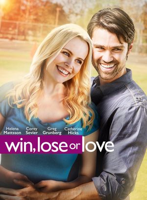 Win, Lose or Love's poster