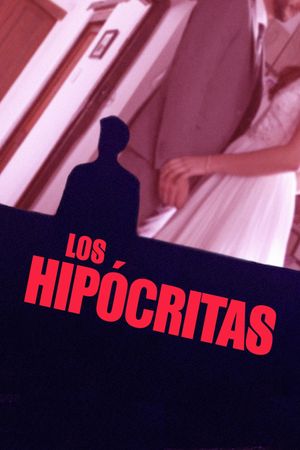 Los hipócritas's poster
