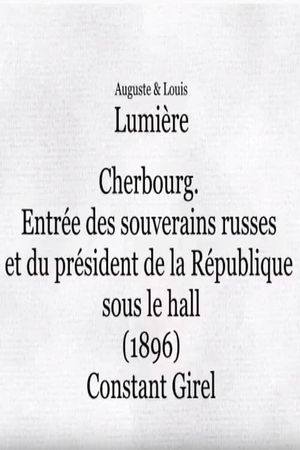Cherbourg : entrée des souverains russes et du président de la République sous le hall's poster