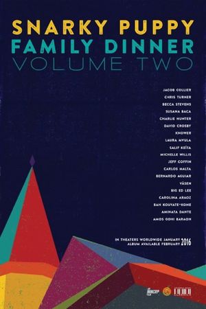 Snarky Puppy Family Dinner Volume Two's poster