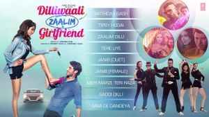 Dilliwaali Zaalim Girlfriend's poster